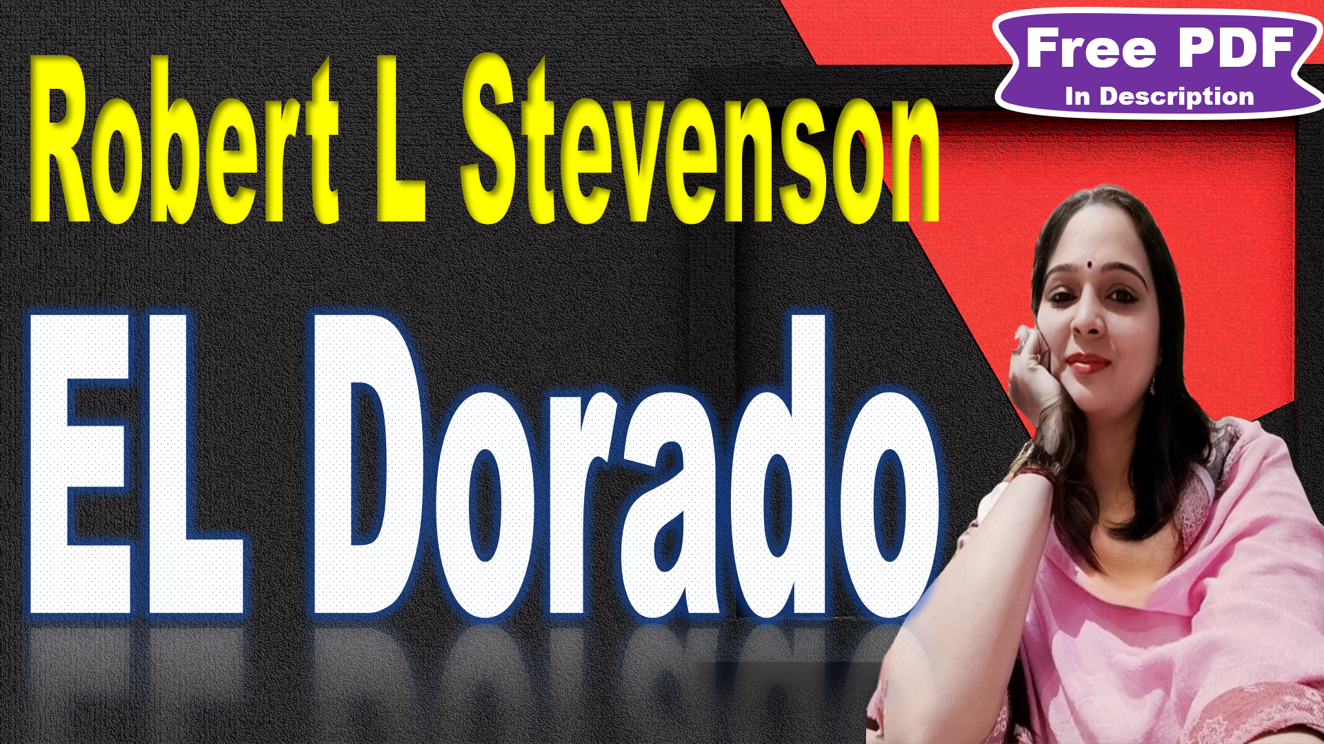 You are currently viewing EL Dorado by RL Stevenson | EL Dorado | RL Stevenson | Free Full PDF – Easy Literary Lessons