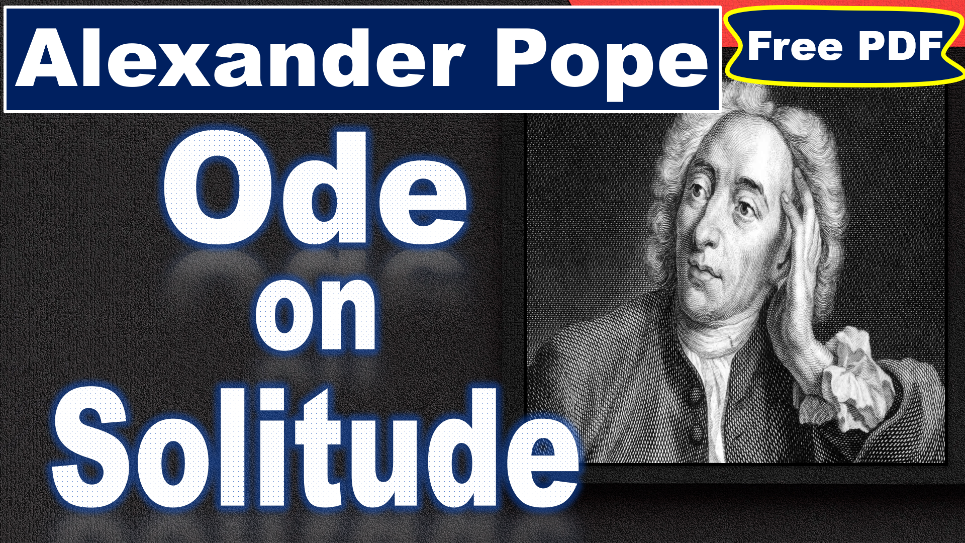 You are currently viewing Ode on Solitude by Alexander Pope | Ode on Solitude | Detailed Explanation | Summary | Key Points | Alexander Pope | Questions Answers | Free PDF Download – Easy Literary Lessons