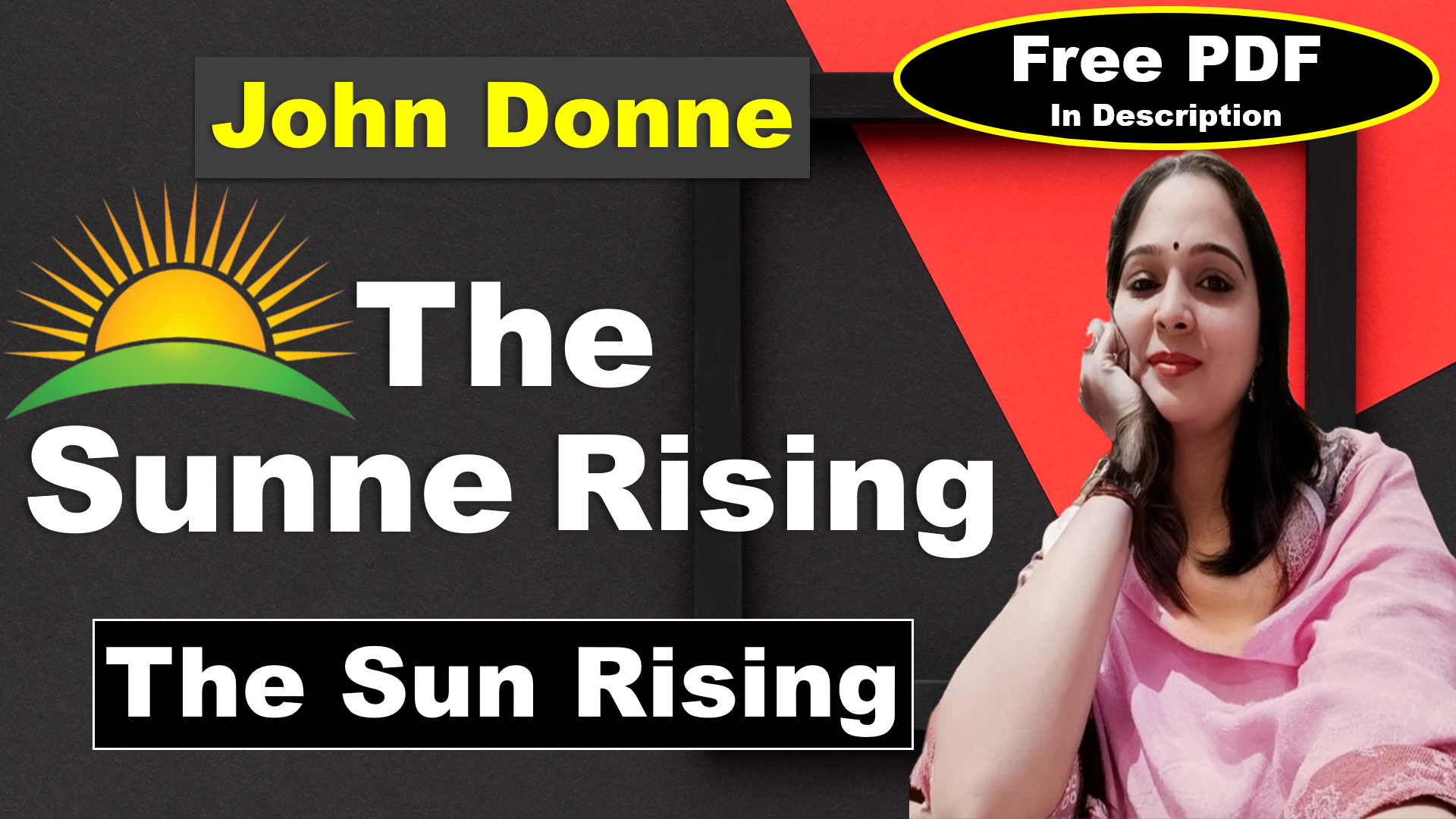 You are currently viewing The Sunne Rising by John Donne | The Sun Rising | The Sunne Rising | John Donne | Explanation | Summary | Key Points | Word Meaning | Critical Appreciation | Questions Answers | Free PDF Download – Easy Literary Lessons