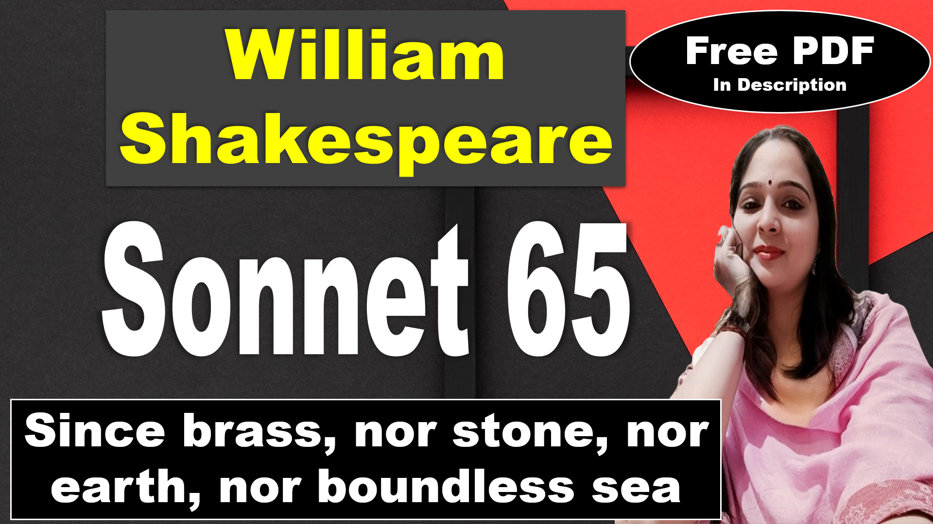 You are currently viewing Sonnet 65 by William Shakespeare | Since brass, nor stone, nor earth, nor boundless | Sonnet 65 | Willian Shakespeare | Explanation | Summary | Key Points | Word Meaning | Critical Appreciation | Questions Answers | Free PDF Download – Easy Literary Lessons