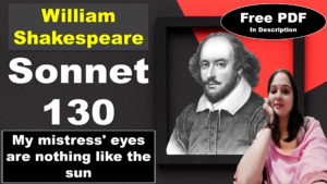 Read more about the article Sonnet 130 by Willian Shakespeare | My mistress eyes are nothing like the sun | Sonnet 130 | Willian Shakespeare | Explanation | Summary | Key Points | Word Meaning | Critical Appreciation | Questions Answers | Free PDF Download – Easy Literary Lessons