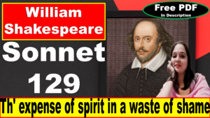 Read more about the article Sonnet 129 by William Shakespeare | The expense of spirit in a waste of shame | Sonnet 129 | Explanation | Summary | Key Points | Word Meaning | Questions Answers | Free PDF Download – Easy Literary Lessons