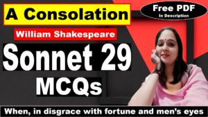 Read more about the article Sonnet 29 MCQ | A Consolation MCQ | Sonnet 29 by William Shakespeare | Free PDF Download – Easy Literary Lessons