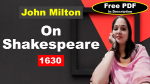 Read more about the article On Shakespeare by John Milton | On Shakespeare. 1630 | On Shakespeare | John Milton | Explanation | Summary | Key Points | Word Meaning | Critical Appreciation | Questions Answers | Free PDF Download – Easy Literary Lessons