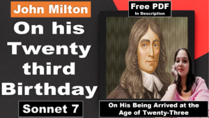 Read more about the article On his twenty third birthday by John Milton | How soon hath time | On his having arrived at the age of twenty-three | On his twenty third birthday | John Milton | Explanation | Summary | Key Points | Word Meaning | Critical Appreciation | Questions Answers | Free PDF Download – Easy Literary Lessons