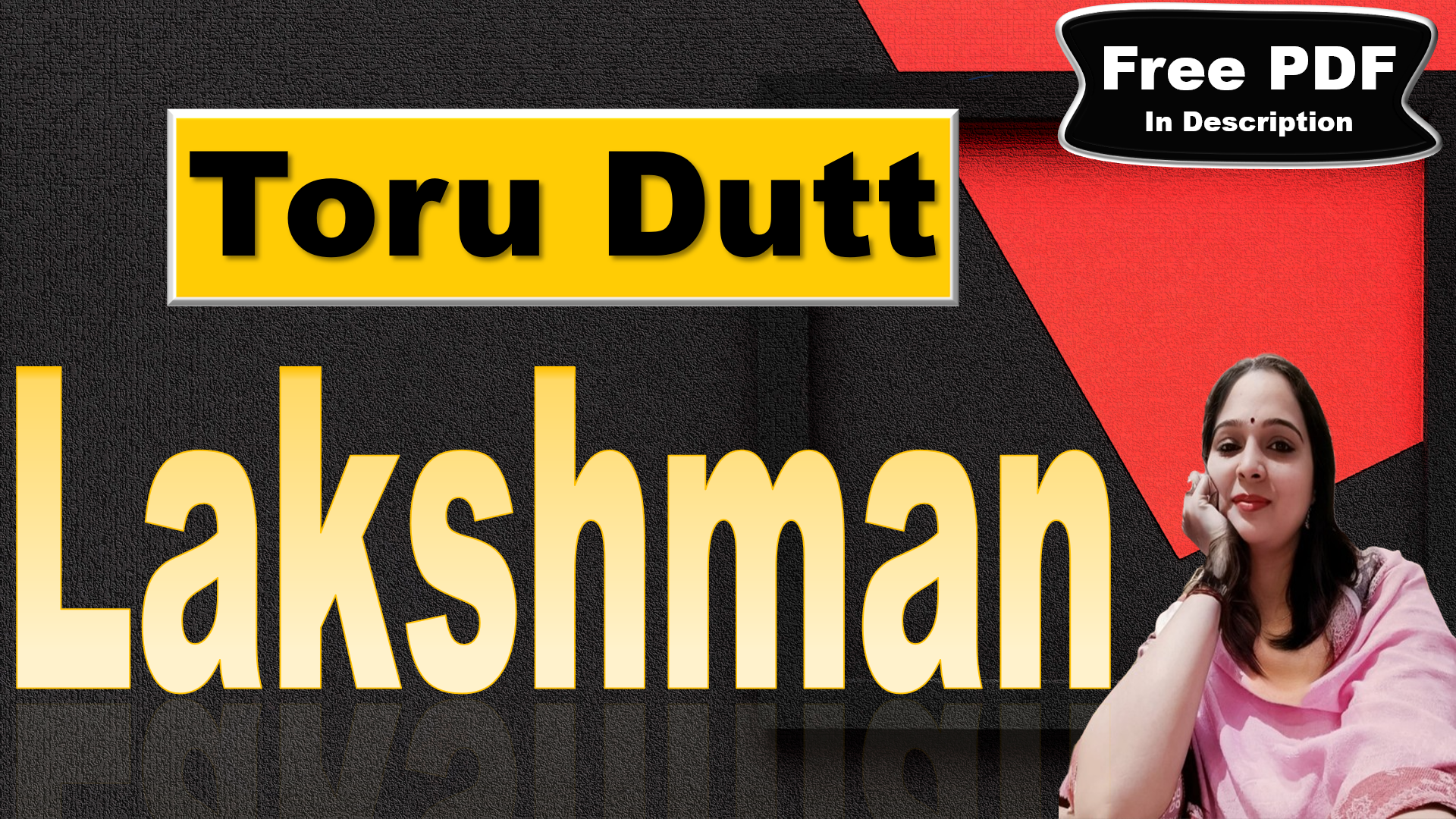 You are currently viewing Lakshman by Toru Dutt | Lakshman | Toru Dutt | Explanation | Summary | Key Points | Word Meaning | Critical Appreciation | Questions Answers | Free PDF Download – Easy Literary Lessons