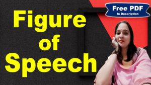 Read more about the article Figure of Speech | Figurative Language | Figure of Speech in English Literature | Tropes and Figures of Speech | Schemes and Figures of Speech | Free PDF Download – Easy Literary Lessons
