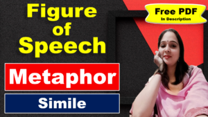 Read more about the article Metaphor and Simile | Metaphor Figure of Speech | Simile Figure of Speech | Free PDF Download – Easy Literary Lessons