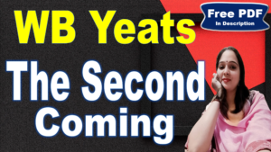 Read more about the article The Second Coming by William Butler Yeats | The Second Coming | William Butler Yeats | Explanation | Summary | Key Points | Word Meaning | Critical Appreciation | Questions Answers | Free PDF Download – Easy Literary Lessons