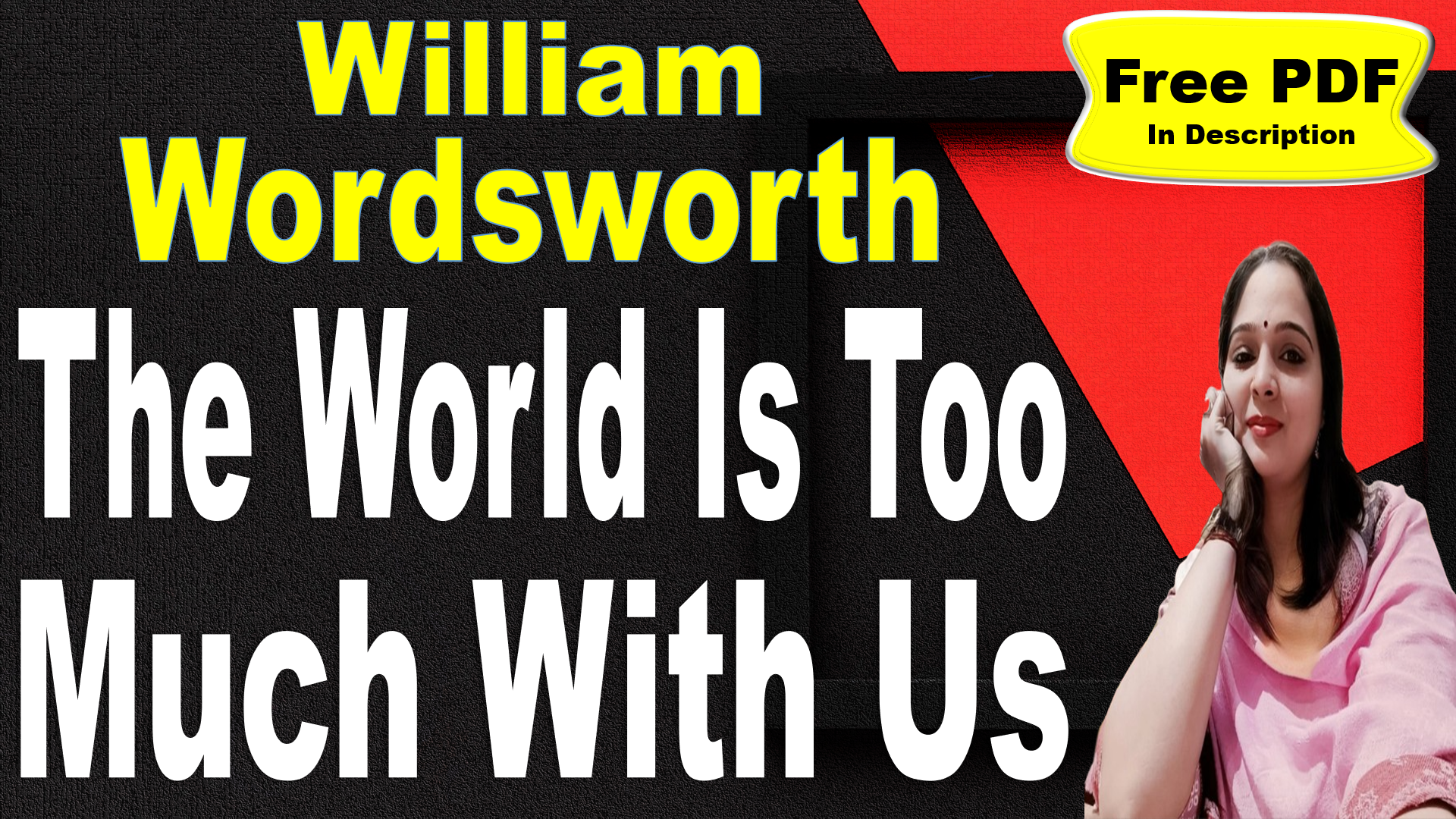 You are currently viewing The World Is Too Much With Us by William Wordsworth | The World Is Too Much With Us | Explanation | Summary | Key Points | William Wordsworth | Word Meaning | Questions Answers | Critical Appreciation | Free PDF Download – Easy Literary Lessons