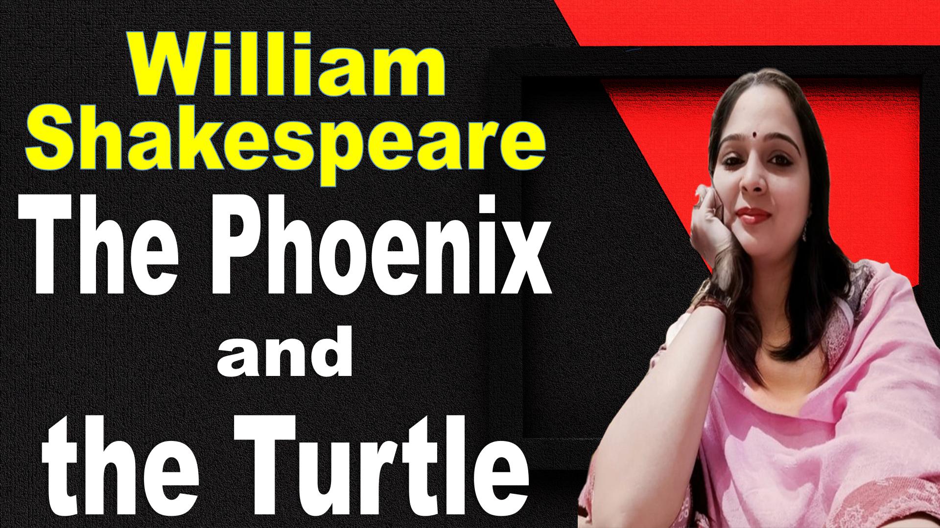 You are currently viewing The Phoenix and The Turtle by William Shakespeare | Explanation | Summary | The Phoenix and The Turtle Key Points | William Shakespeare | Word Meaning | Questions Answers | Critical Appreciation | Themes | Free PDF Download – Easy Literary Lessons