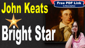 Read more about the article Bright Star Poem by John Keats | Bright star would I were stedfast as thou art | Explanation | Summary | Key Points | John Keats | Word Meaning | Questions Answers | Critical Appreciation | Themes | Free PDF Download – Easy Literary Lessons