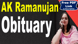 Read more about the article Obituary by AK Ramanujan | Obituary Poem by AK Ramanujan | Obituary | AK Ramanujan | Explanation | Summary | Key Points | Word Meaning | Questions Answers | Critical Appreciation | Free PDF Download – Easy Literary Lessons