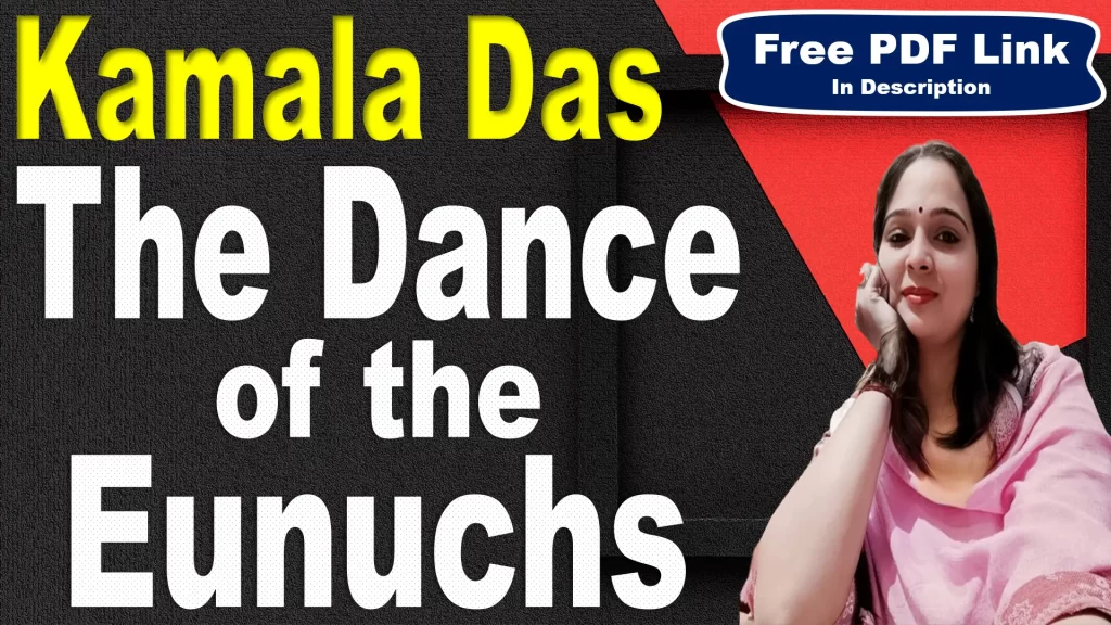 The Dance of the Eunuchs by Kamala Das