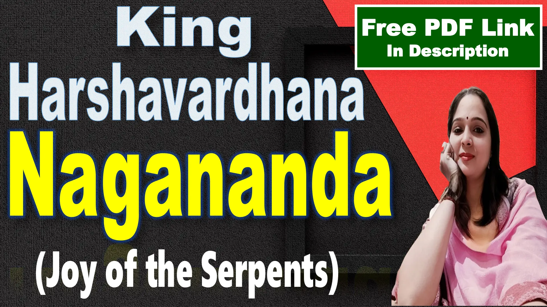 You are currently viewing Nagananda by Harsha | Nagananda | Joy of the Serpents | Harsha | King Harshavardhana | Summary | Plot | Analysis | Characters | Themes | Style | Historical Context | Critical Analysis | Download Free PDF – Easy Literary Lessons