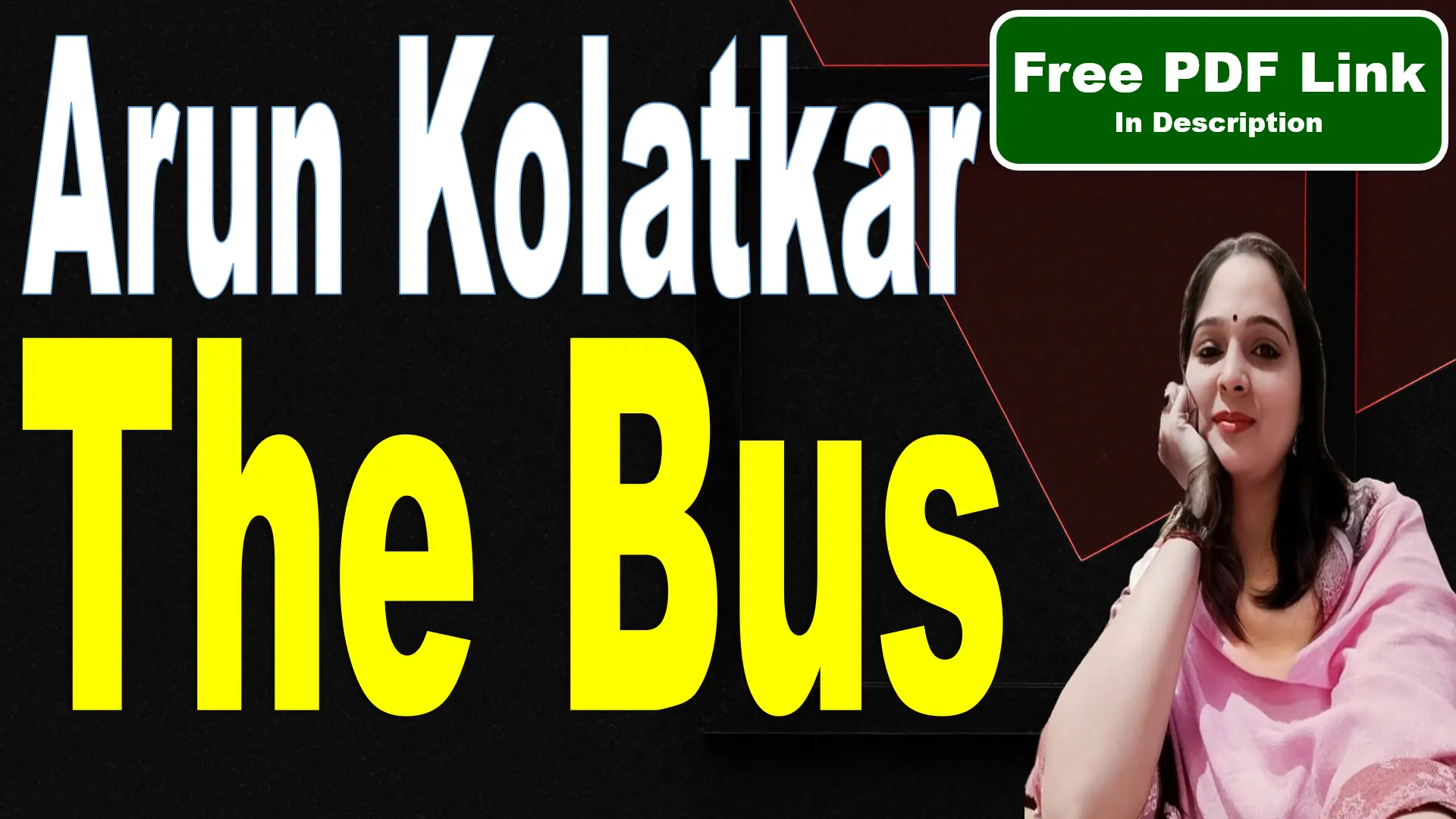 You are currently viewing The Bus by Arun Kolatkar | The Bus Poem | Arun Kolatkar | Explanation | Summary | Key Points | Word Meaning | Questions Answers | Critical Appreciation | Free PDF Download – Easy Literary Lessons