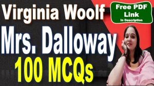 Read more about the article 100 MCQs | Mrs. Dalloway MCQs | Mrs. Dalloway | Mrs. Dalloway by Virginia Woolf MCQs | Virginia Woolf | Free PDF Download – Easy Literary Lessons