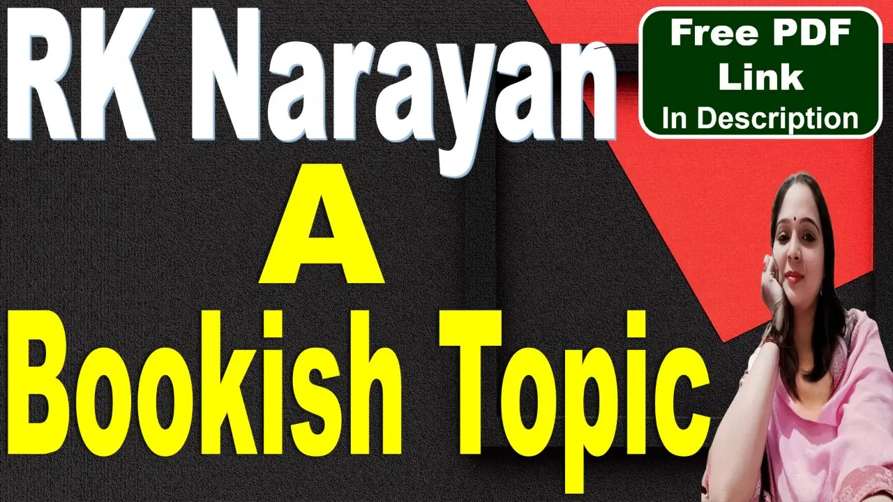 A Bookish Topic by RK Narayan