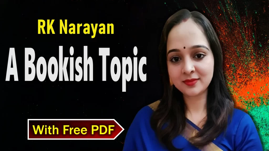 A Bookish Topic by RK Narayan