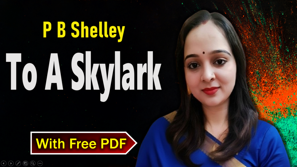 To A Skylark by Percy Bysshe Shelley