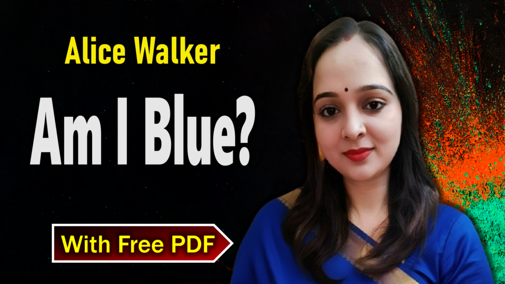 Am I Blue by Alice Walker Summary and Analysis