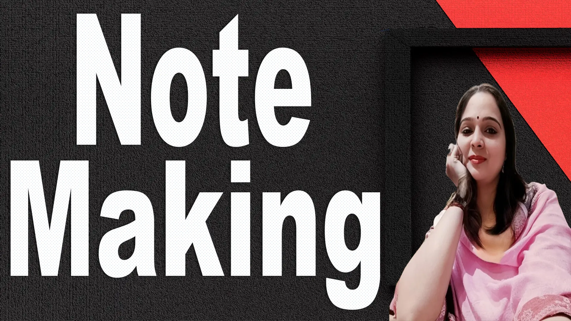 Note Making