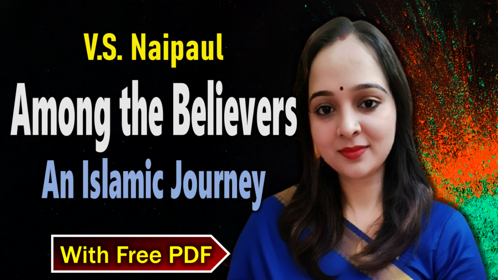 Among the Believers: An Islamic Journey by V.S. Naipaul