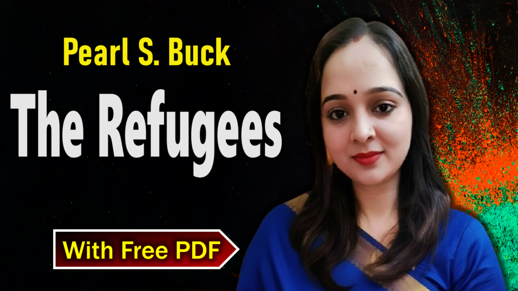 The Refugees by Pearl S Buck
