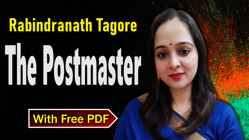 The Postmaster by Rabindranath Tagore