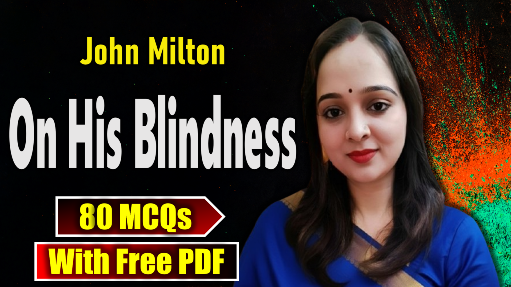 On His Blindness MCQs | 80 MCQs