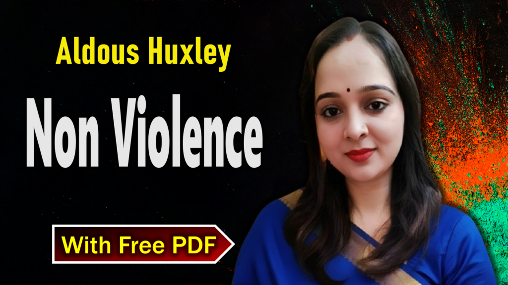 Non Violence by Aldous Huxley