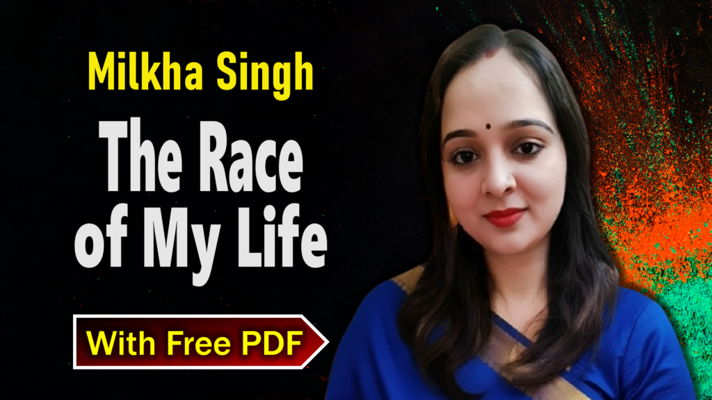 The Race of My Life by Milkha Singh Summary and Analysis