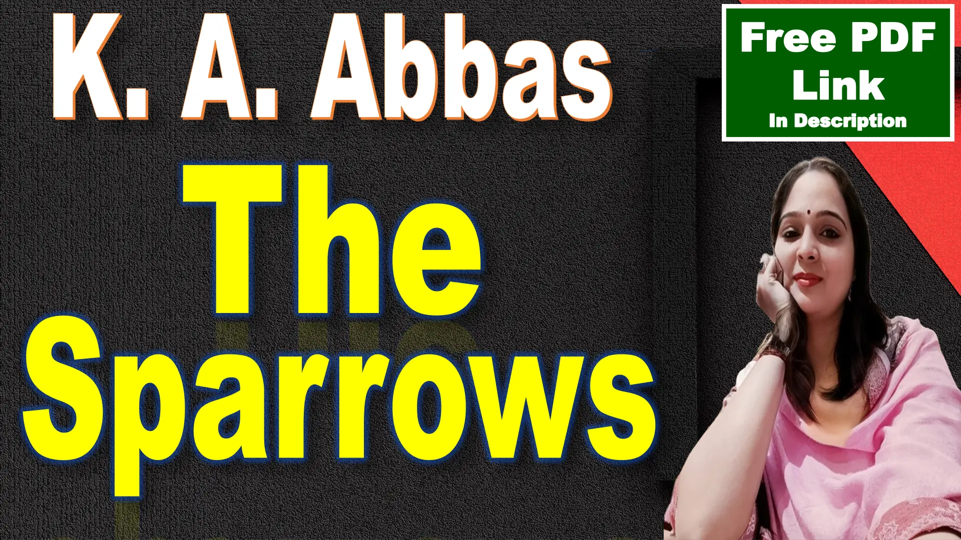 The Sparrows by KA Abbas