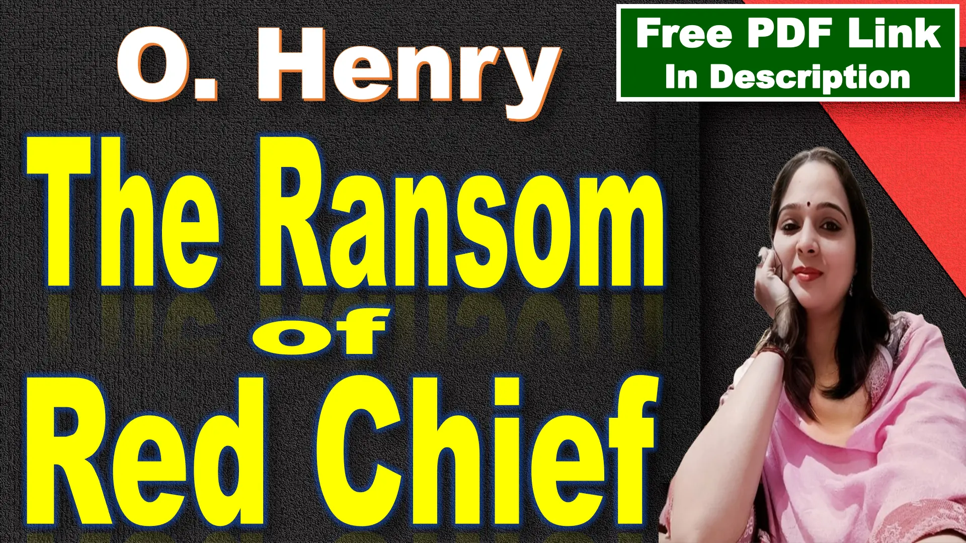 The Ransom of Red Chief by O Henry
