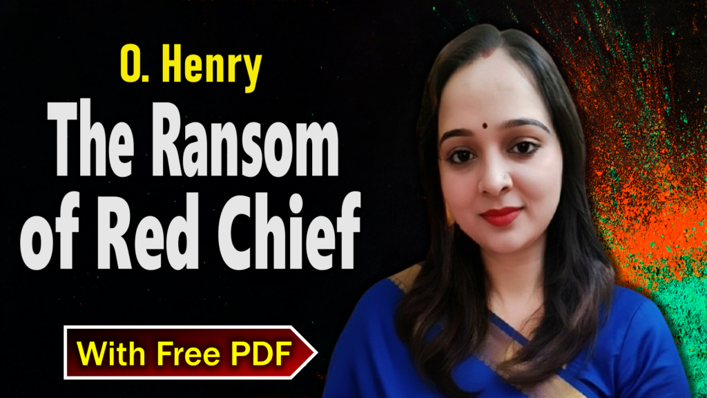 The Ransom of Red Chief by O Henry