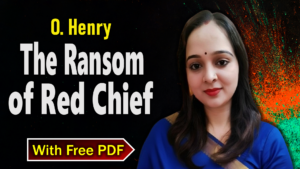 The Ransom of Red Chief by O Henry