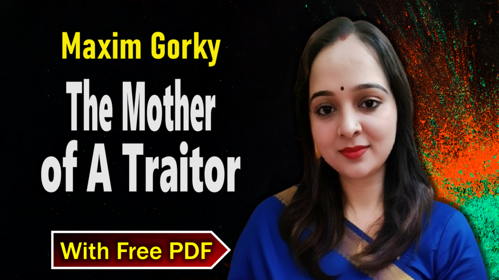 The Mother of a Traitor by Maxim Gorky