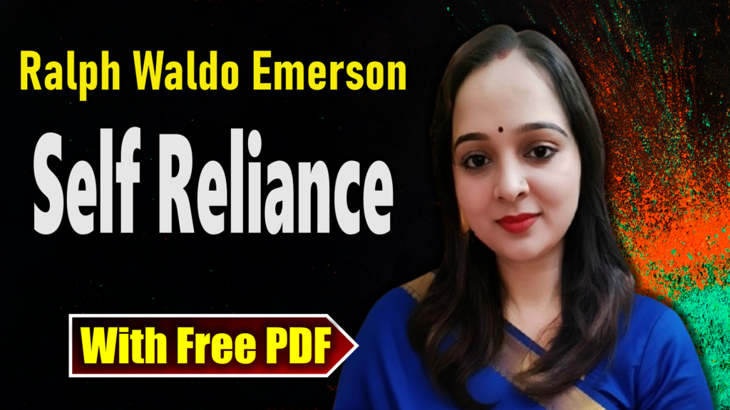 Self Reliance by Ralph Waldo Emerson