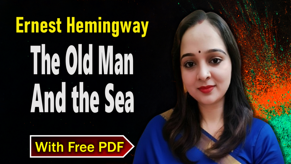The Old Man and the Sea by Ernest Hemingway