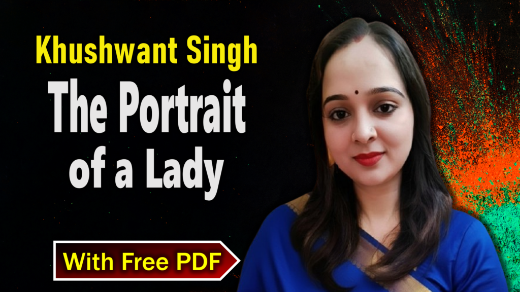 The Portrait of a Lady by Khushwant Singh