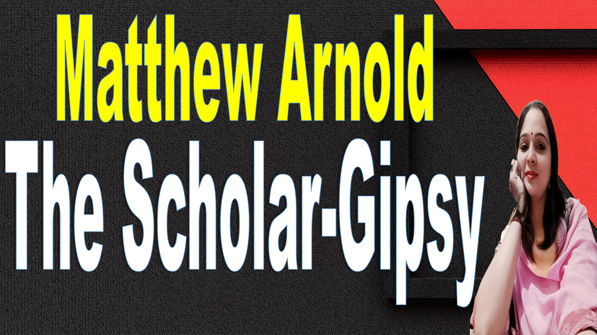 The Scholar Gipsy by Matthew Arnold Summary and Analysis