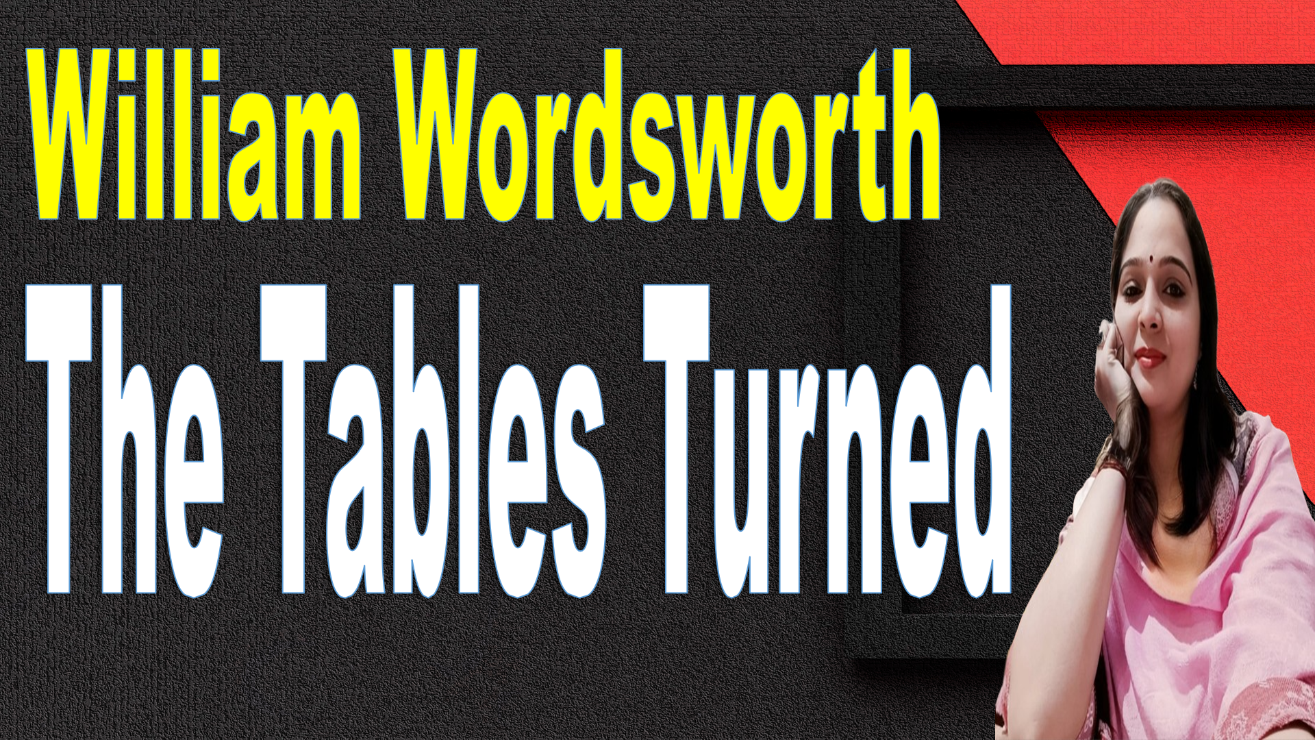The Tables Turned by William Wordsworth Summary and Analysis
