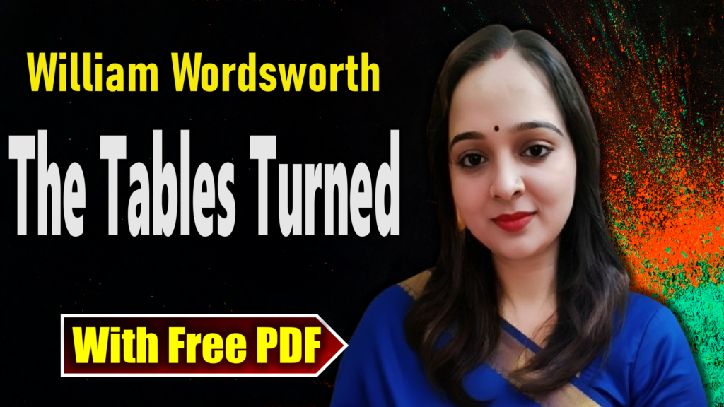 The Tables Turned by William Wordsworth Summary and Analysis