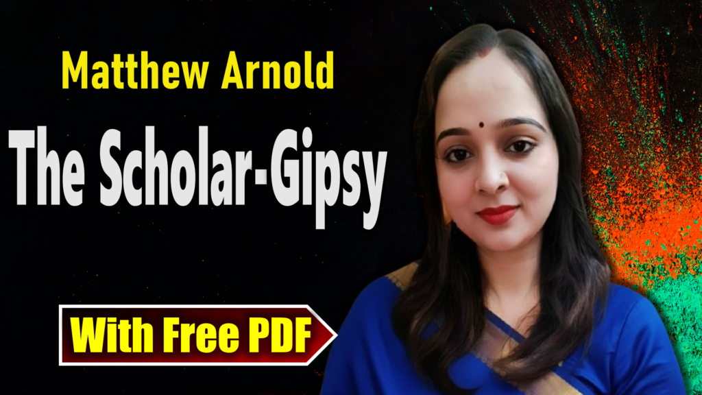 The Scholar Gipsy by Matthew Arnold Summary and Analysis