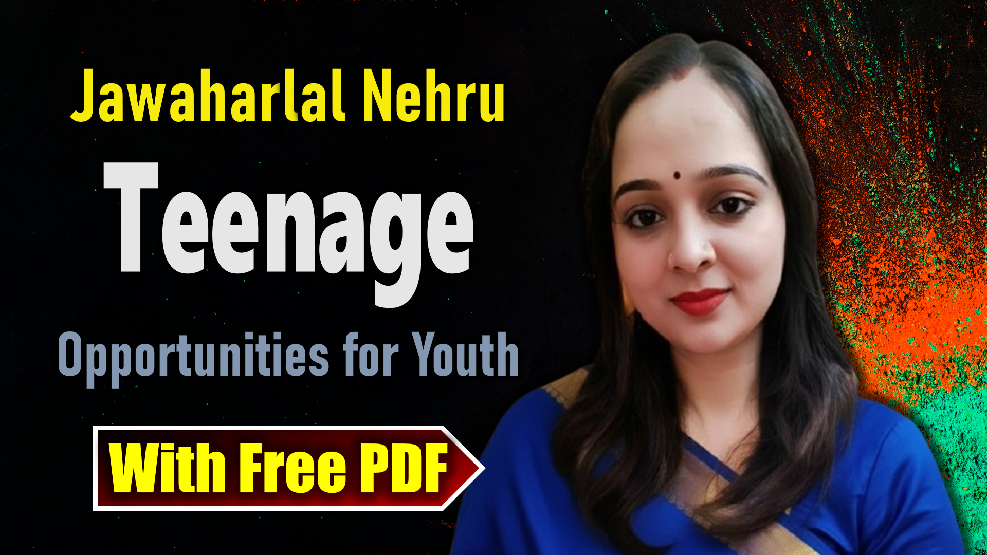 Teenage by Jawaharlal Nehru | Opportunity for Youth