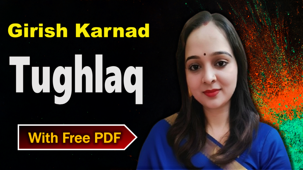 Tughlaq by girish karnad