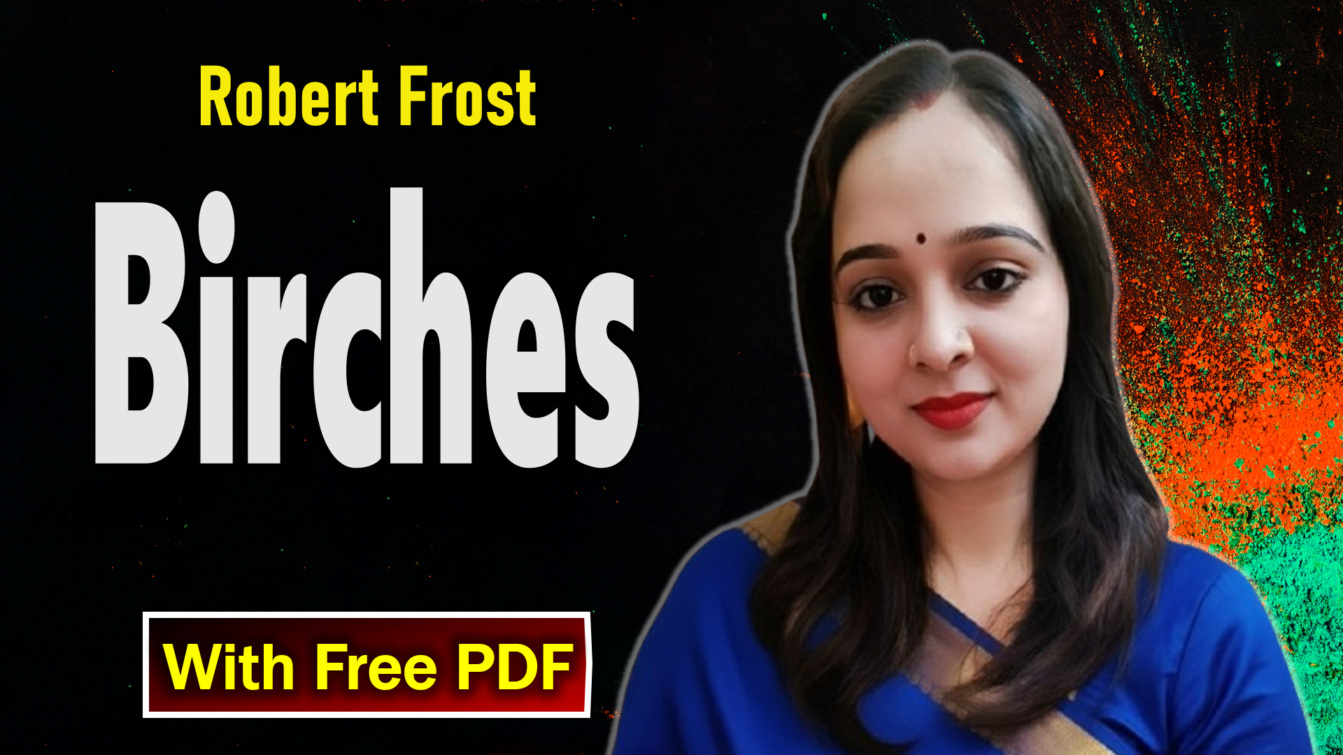Birches by Robert Frost Summary and Analysis