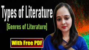 Types of Literature | Genres of Literature | Poetry, Drama, Prose Explained