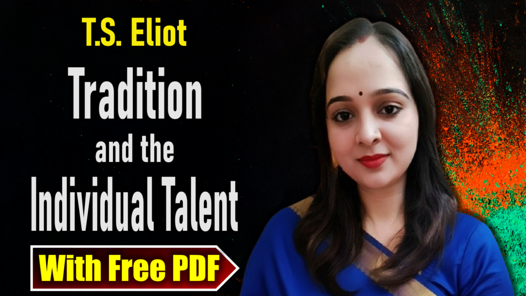 Tradition and the Individual Talent by T.S. Eliot Summary and Analysis
