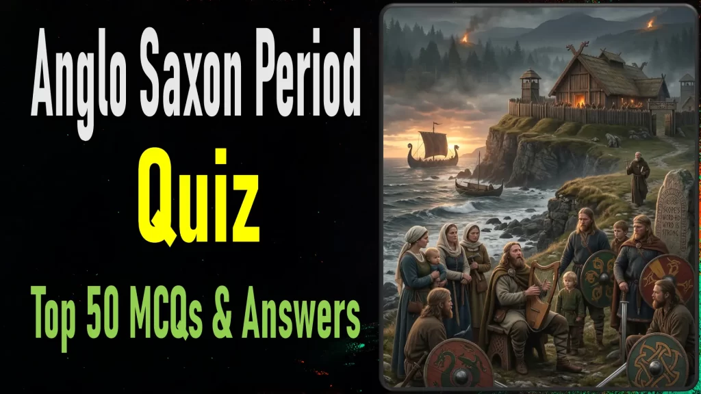 Anglo-Saxon Period Quiz